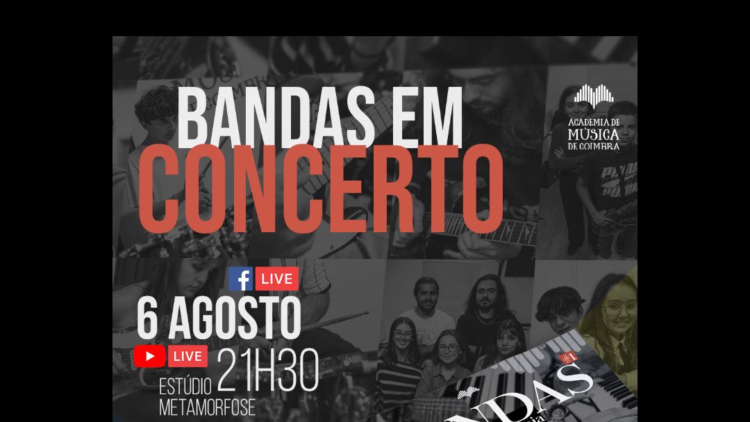 "As Bandas da Academia" tem transmissão hoje, ao vivo, no Facebook e YouTube da Academia de Música de Coimbra, às 21h30