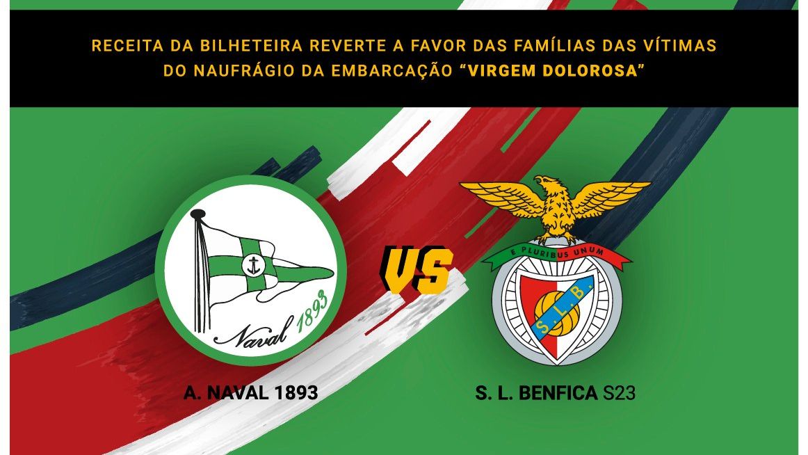 Naval e sub23 do SL Benfica entram em campo num encontro solidário