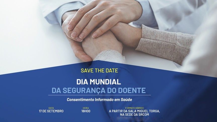 A Ordem dos Médicos - Coimbra assinala o Dia Mundial da Segurança do Doente @DR